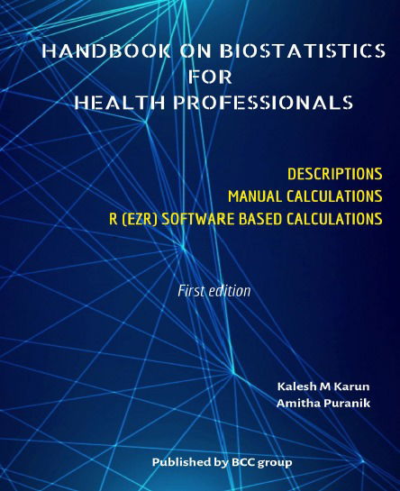 Handbook on Biostatistics for health professionals [BOOK]