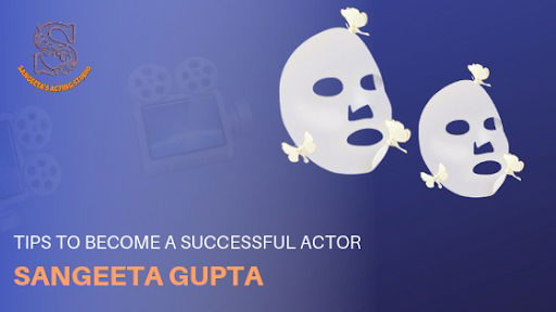 Acting tips to keep you on point