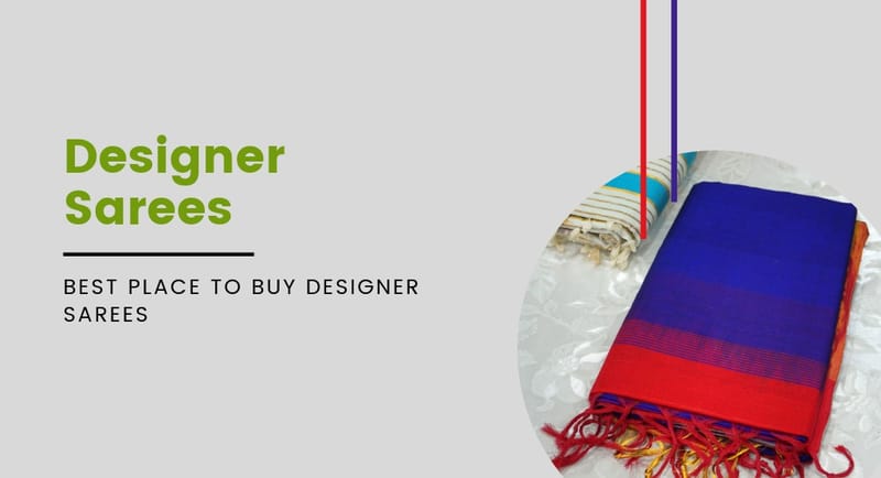 Best Place To Buy Designer Sarees
