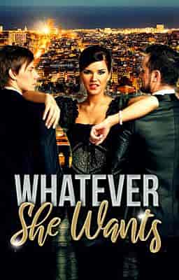Whatever She Wants by AJ Pages