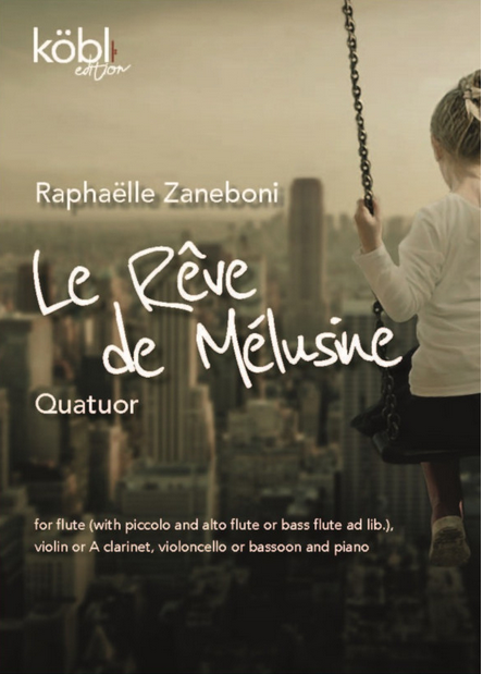 Le rêve de Mélusine, Quatuor