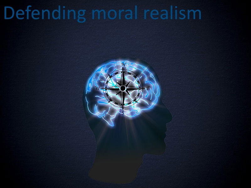 Defending moral realism