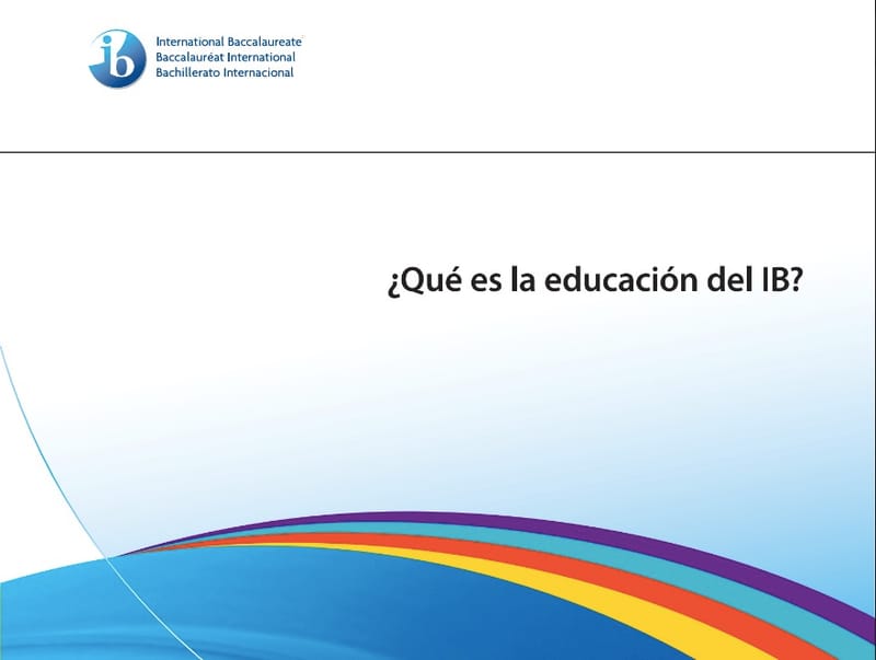 ¿Qué es la educación del IB?