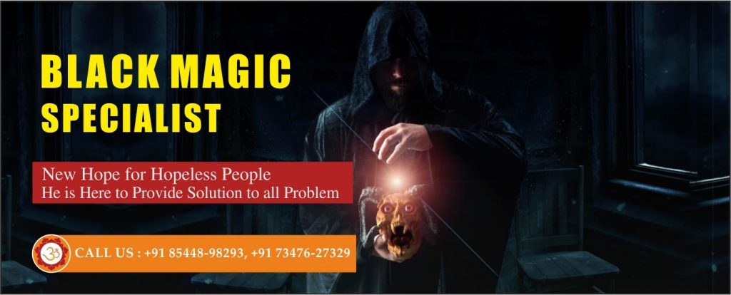 Black Magic Specialist in Bangalore