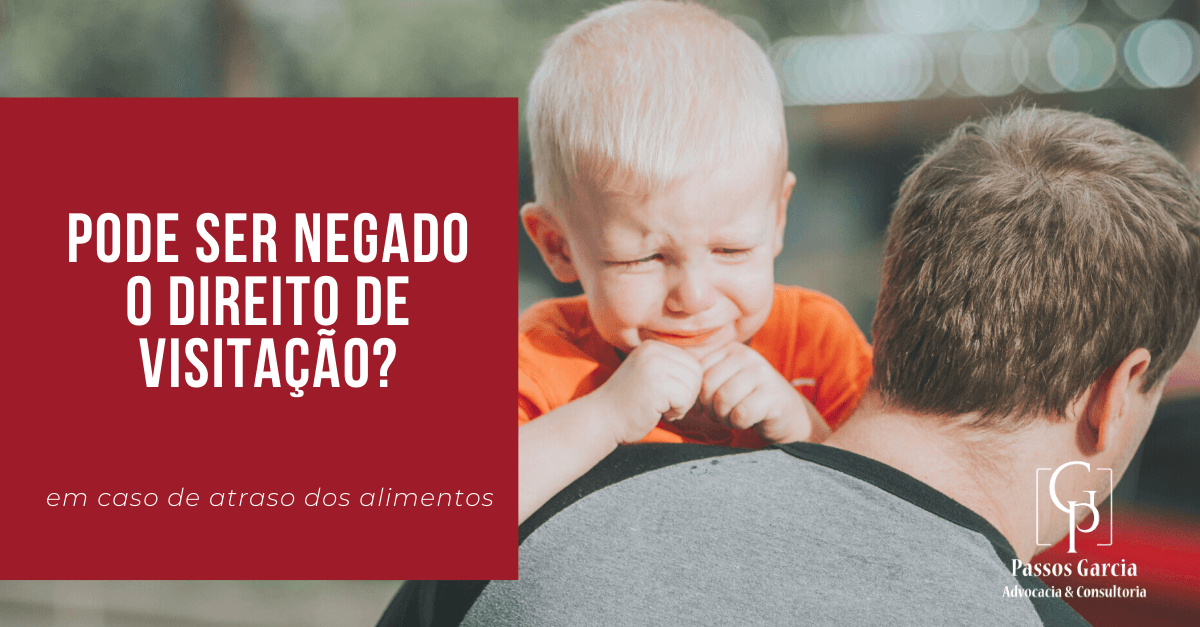 Atraso de pensão é motivo para não visitação do filho?