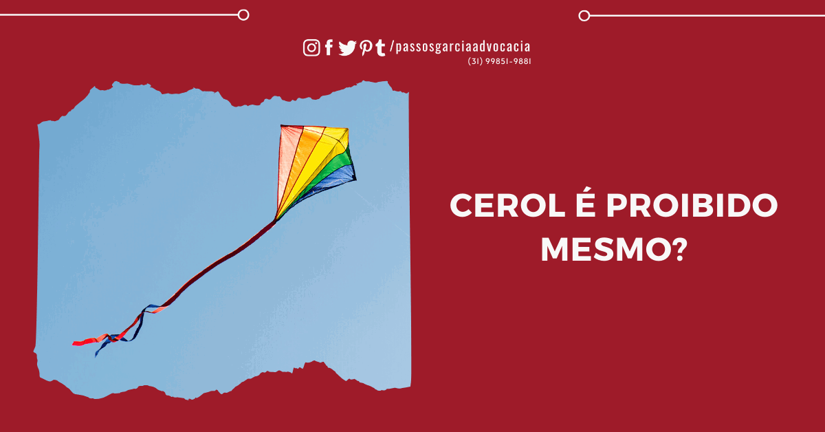 Cerol é proibido mesmo?