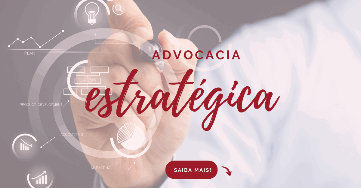 Advocacia estratégica, como funciona?