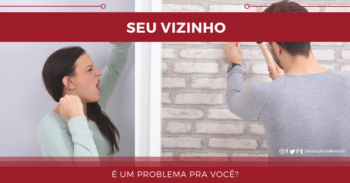 O seu vizinho é um problema?