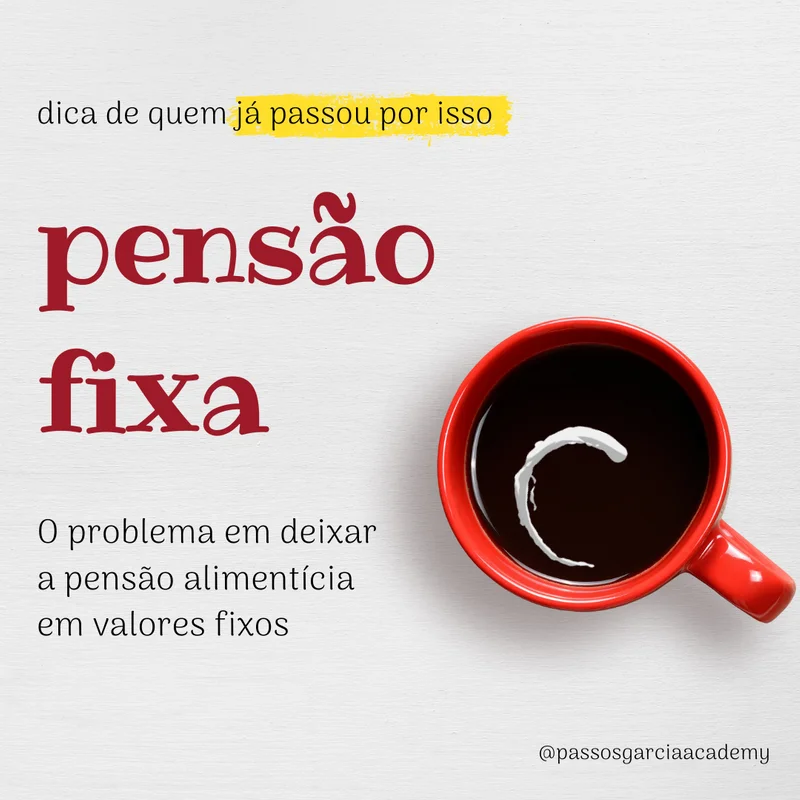 FIXAÇÃO DE PENSÃO ALIMENTÍCIA