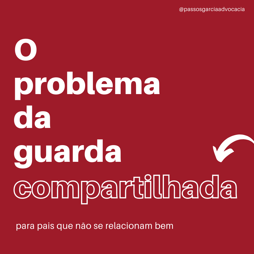 O problema da guarda compartilhada