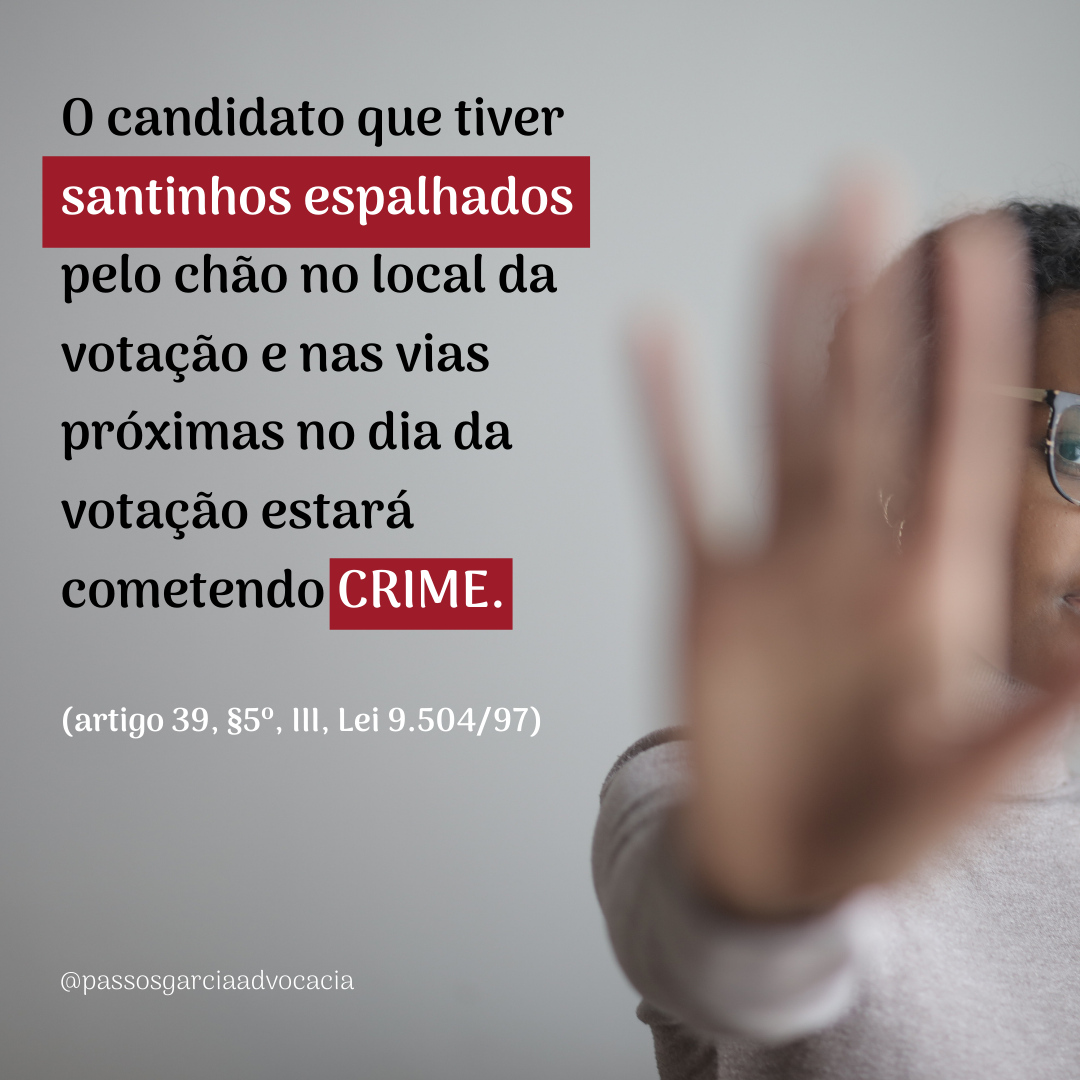 Distribuição de santinhos é crime?