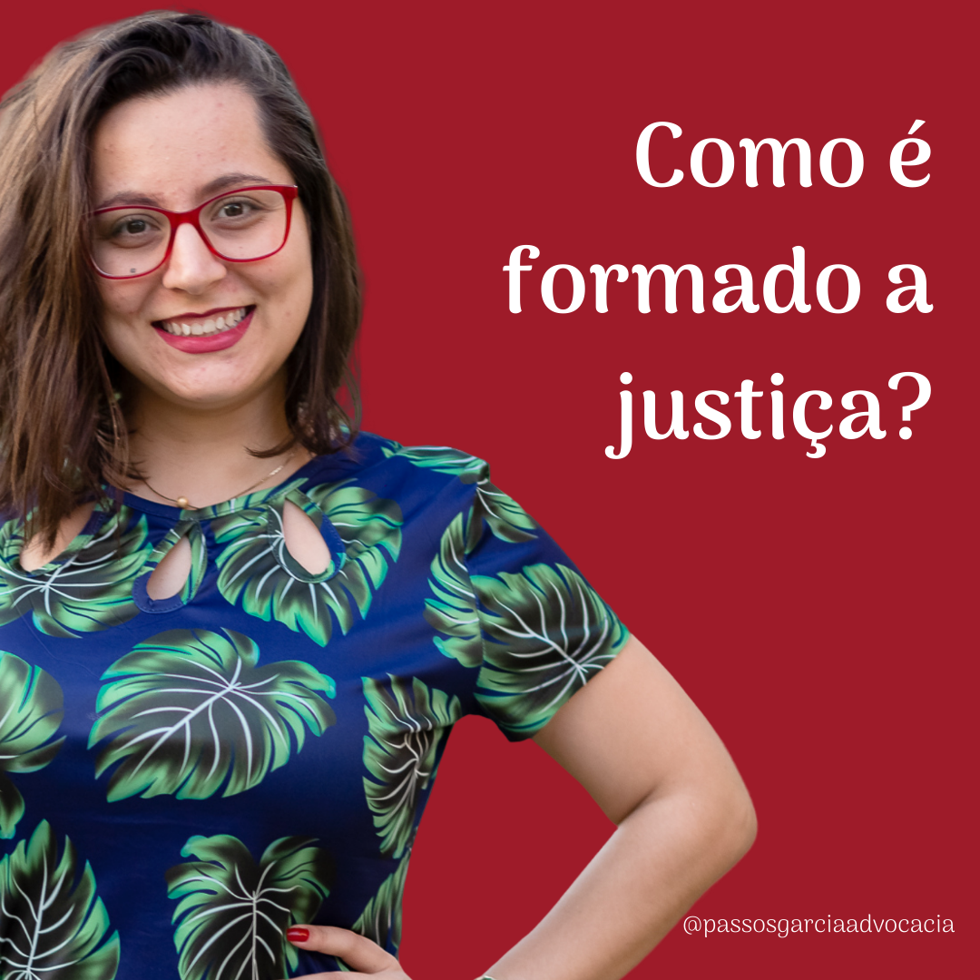 Como é formado a justiça?