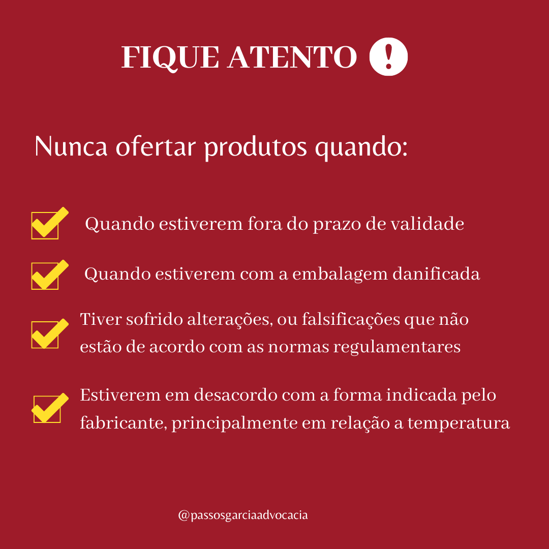 Produtos não poderão acarretar riscos a saúde ou a segurança dos consumidores