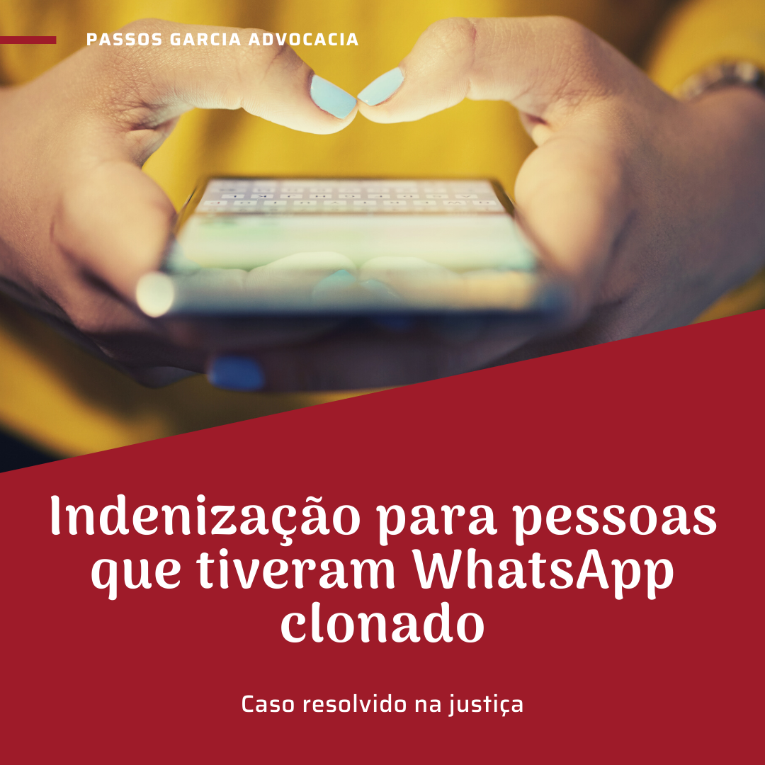 Indenização para pessoas que tiveram WhatsApp clonado