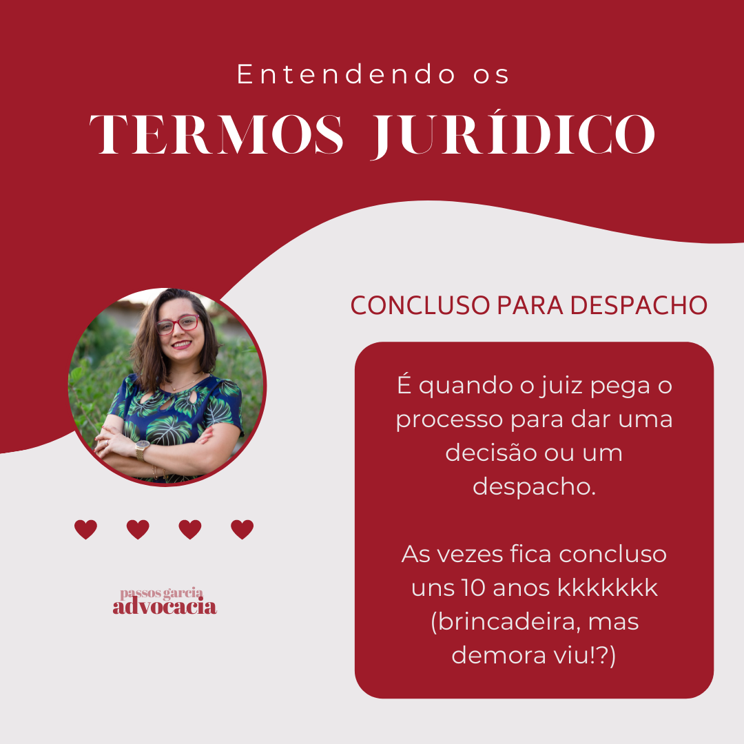 O que significa: Concluso para Despacho