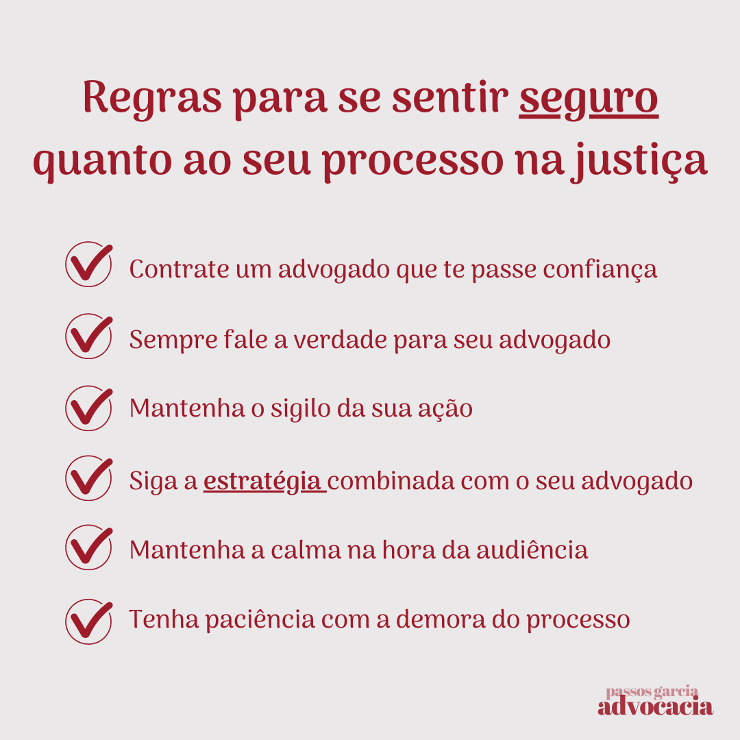 Regras para se sentir seguro quanto ao seu processo na justiça