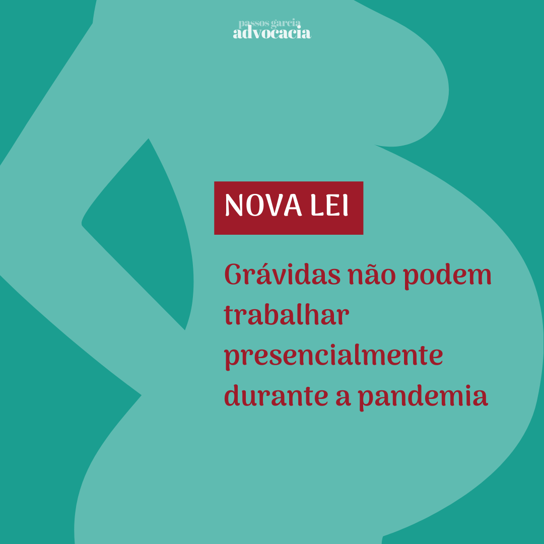 Grávidas não podem trabalhar presencialmente durante a pandemia