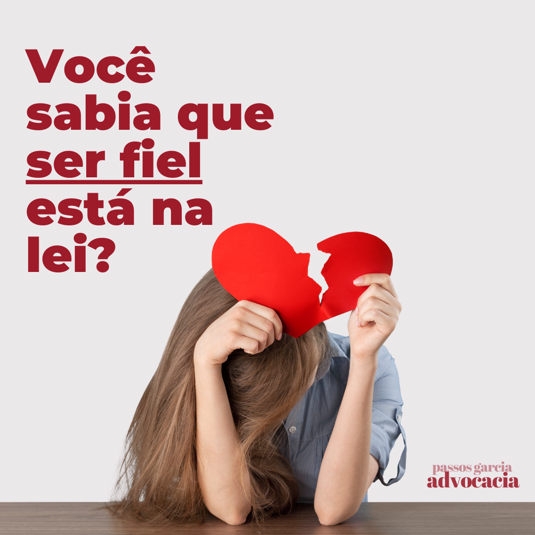 Ser fiel está na lei. Sabia?