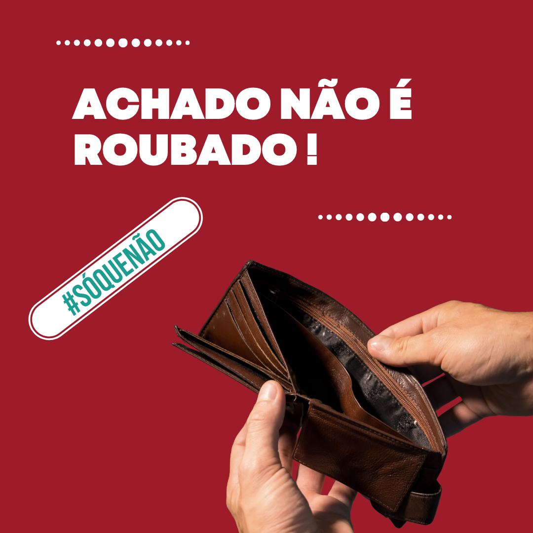 Achado não é roubado. Será!?