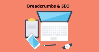Breadcrumbs and SEO: How They Help Your Rankings