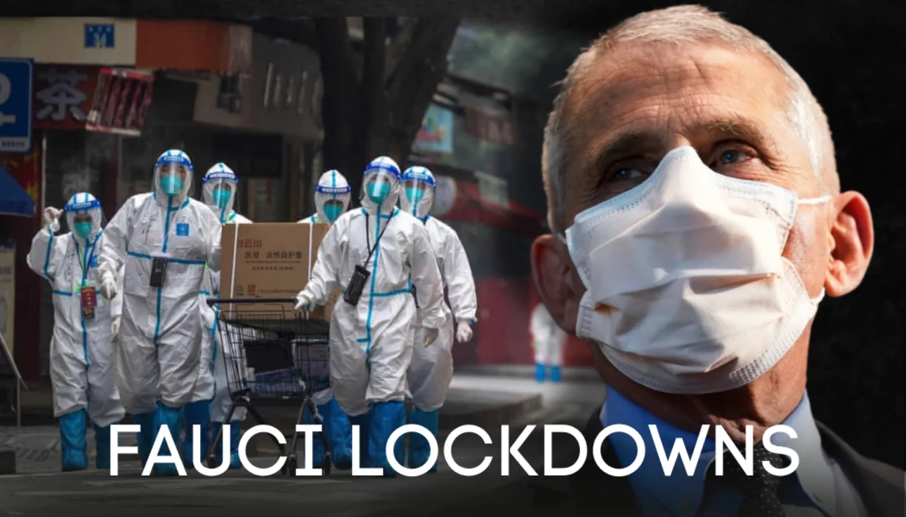 BUSTED! Fauci Admits he Based His Unreasonable US Lockdowns on Draconian Measures Used by China