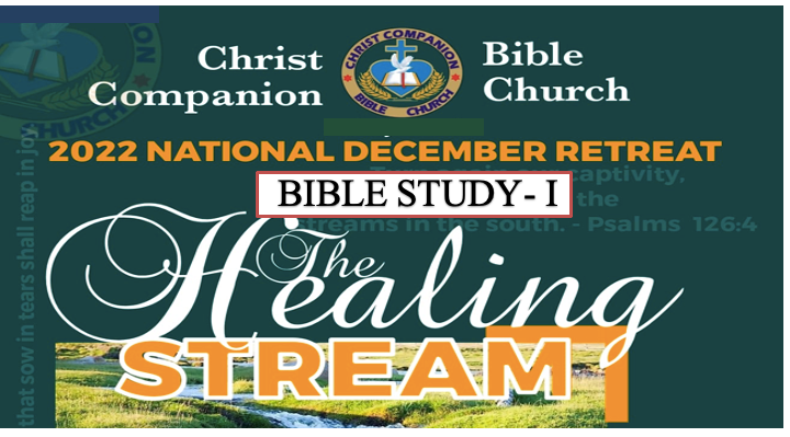 The Healing Streams - Bible Study I