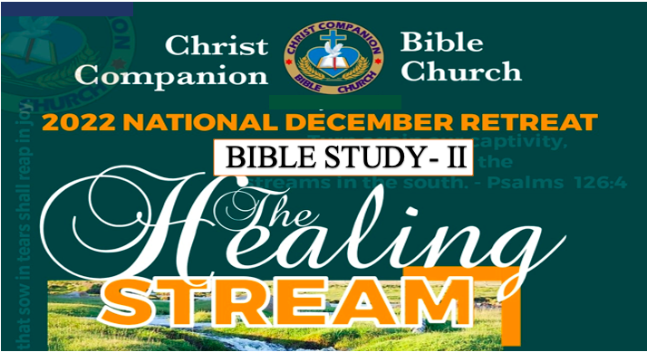 The Healing Streams - Bible Study 2