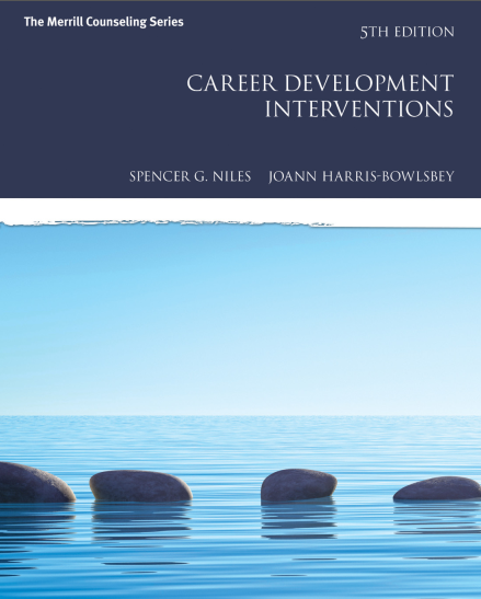 Career Development Interventions: Spencer G. Niles, JoAnn E Harris-Bowlsbey