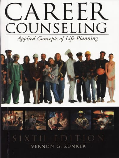 الإرشاد المهني: مفاهيم تطبيقية لتخطيط المعيشة. زونكر Zunker, V.G