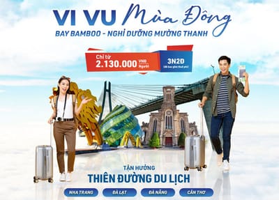 Combo Vé máy bay Bamboo Airways – Khách sạn Mường Thanh giá rẻ