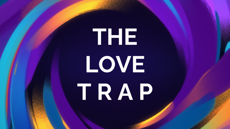 THE LOVE TRAP