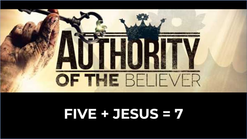 FIVE+JESUS = 7