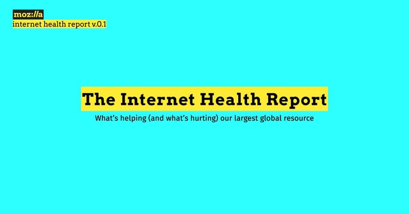 Reporte 2019 sobre Internet saludable (Internet Health Report)