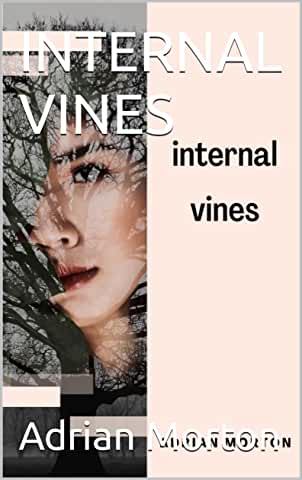 INTERNAL VINES