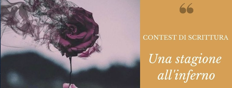 Contest di scrittura creativa ‘Una Stagione all'Inferno’