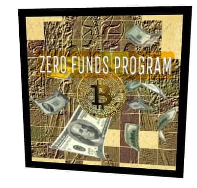 ZERO FUNDS PROGRAM