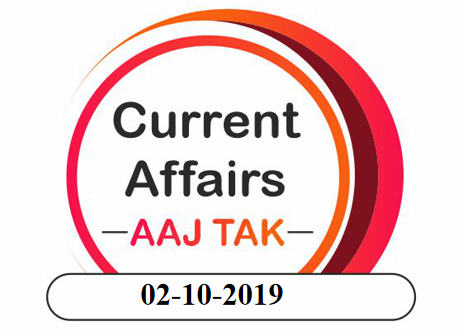 CURRENT AFFAIRS 02-10-19