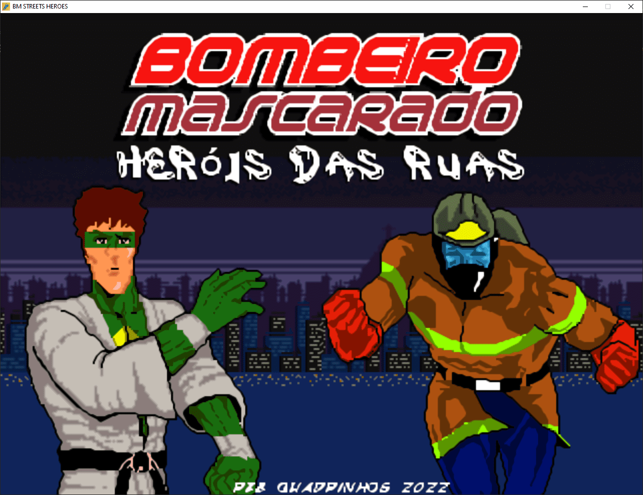 Bombeiro Mascarado: STREETS HEROES