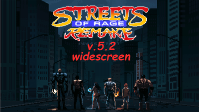 Streets of Rage Remake v5.2 | Widescreen and Unlocked