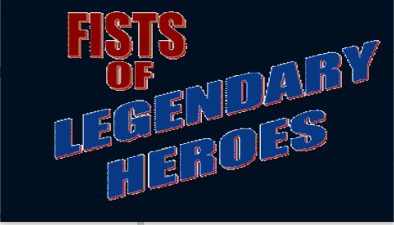 FistOfLegendaryHeroes