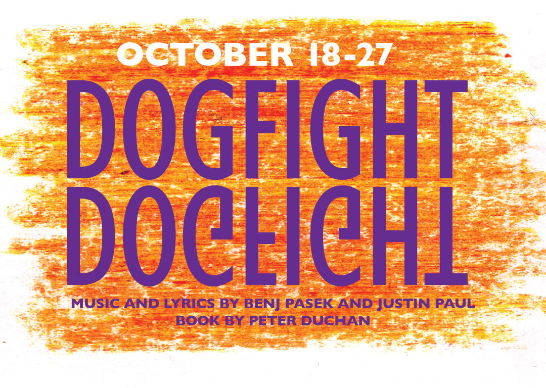 "Dogfight" - by Peter Duchan, Benj Pasek and Justin Paul - Worcester County Light Opera Company (Worcester, MA.)