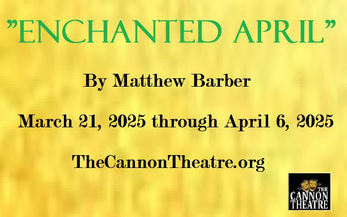 "Enchanted April" - by Matthew Barber - Cannon Theatre (Devens, MA.)