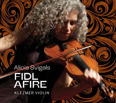 Klezmer violinist Alicia Svigals presents "Fidl Afire" at The Burren (Somerville, MA.)