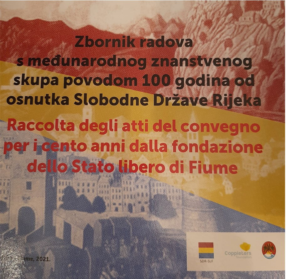 UN LIBRO SUL CONVEGNO IN OCCASIONE DEI 100 ANNI DALLA FONDAZIONE DELLO STATO LIBERO DI FIUME