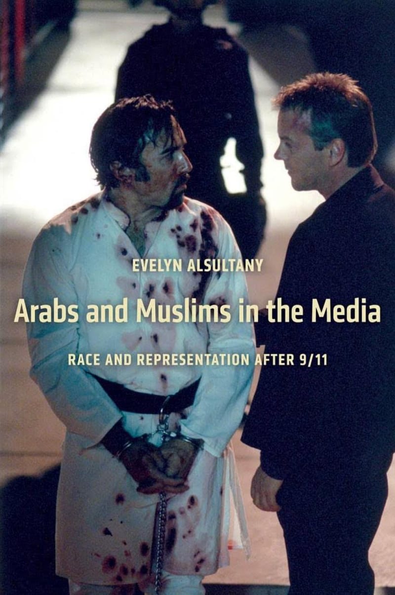 Arabs and Muslims in the Media Race and Representation After 9\11