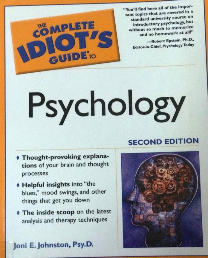 Psychology The complete idiots guide to