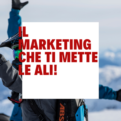 IL MARKETING CHE TI METTE LE ALI!