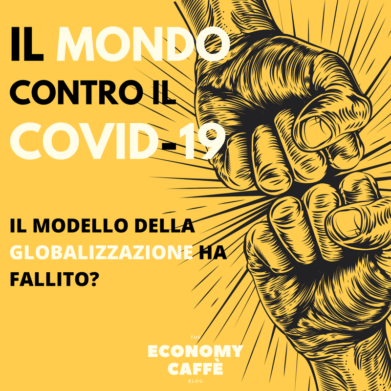 IL MODELLO GLOBALIZZAZIONE HA FALLITO?