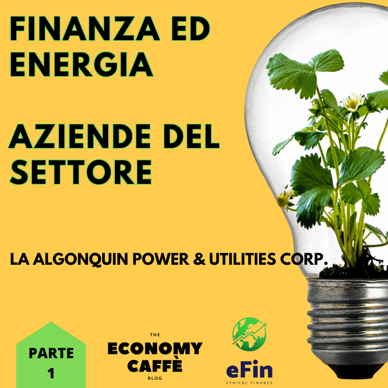 FINANZA ED ENERGIA: la Algonquin Power & Utilities Corp.
