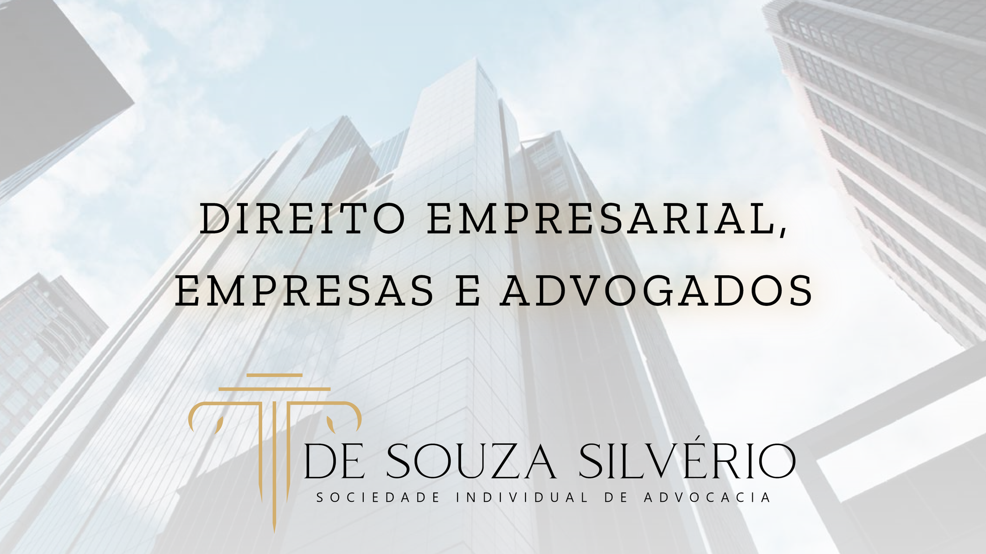 Direito Empresarial, Empresas e Advogado